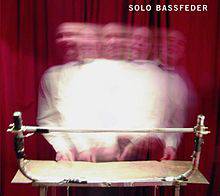 Einstürzende Neubauten : Musterhouse 3: Solo Bassfeder